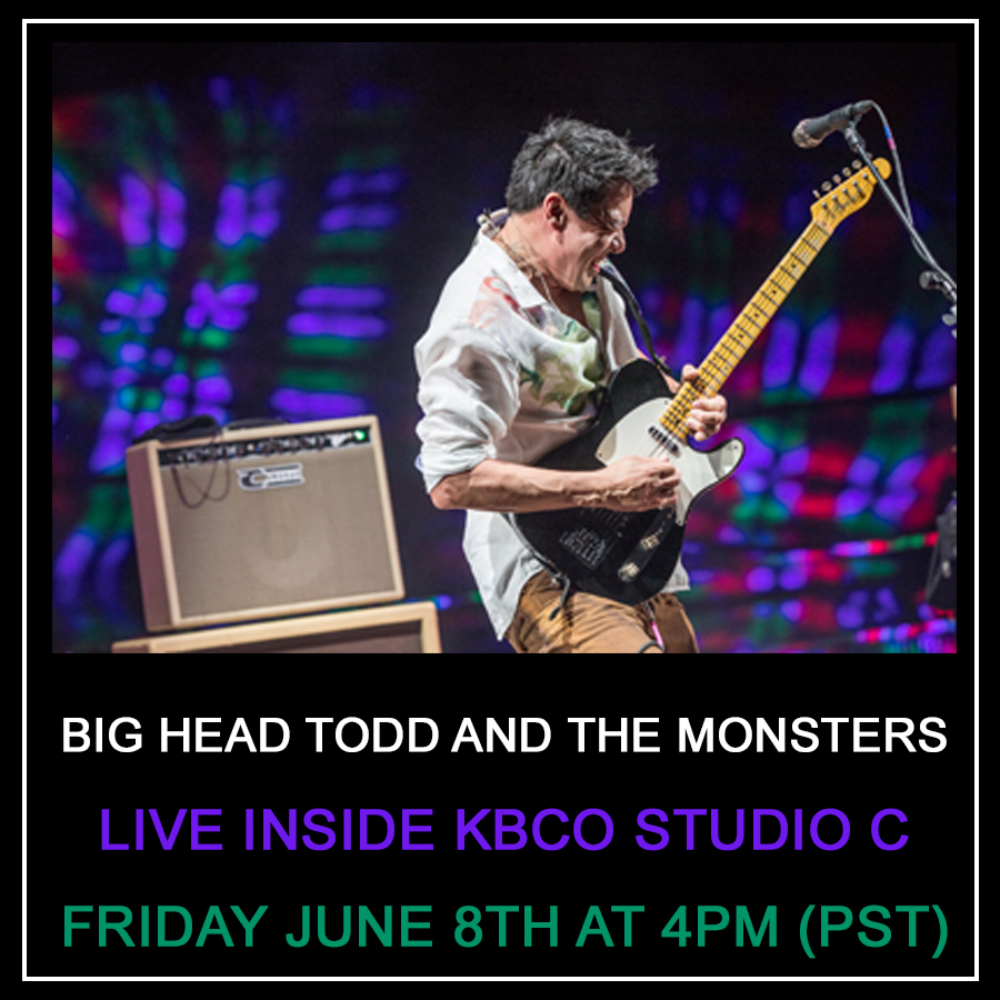 Big Head Todd LIVE inside KBCO Studio C Friday June 8th at 4PM (mst)! 